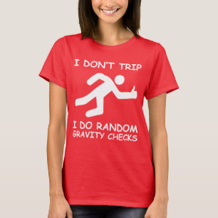 T-shirt Je ne me déclenche pas. Je fais les contrôles