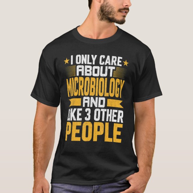 T-shirt Je Ne Me Soucie Que De Microbiologie Et Comme D'Au (Devant)