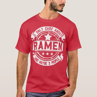 T-shirt Je Ne Me Soucie Que De Ramen 316