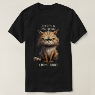 T-shirt Je ne m'en fiche pas Chat Sarcastique Dire Plaisan