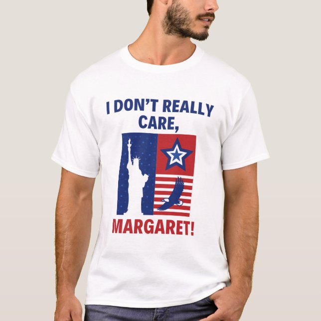 T-shirt Je ne m'intéresse pas vraiment Margaret Funny Dit  (Devant)