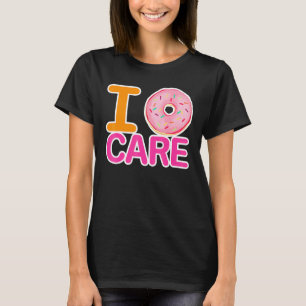 T-shirt Je Ne M'Occupe Pas Du Mème De Donut Pour Sarcasme 