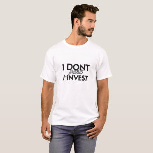 T-shirt JE NE PANIQUE PAS. J'INVESTIS - Investisseur uniqu