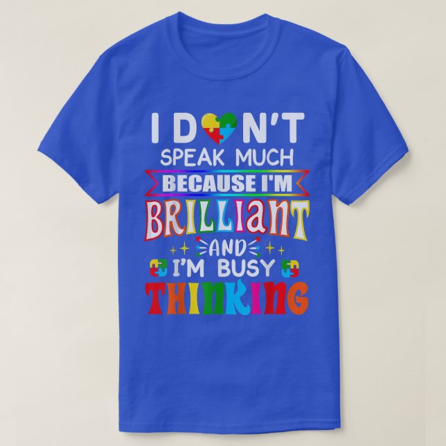 T-shirt Je Ne Parle Pas Beaucoup De Brillant Autisme Autis (Design devant)