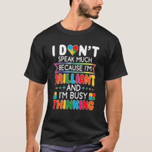 T-shirt Je Ne Parle Pas Beaucoup De Brillant Autisme Autis