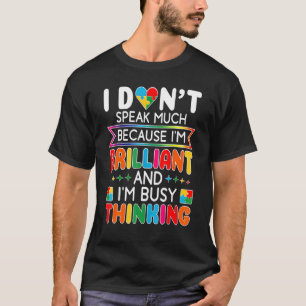 T-shirt Je ne parle pas beaucoup de génie de l'autisme hom