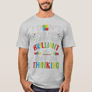 T-shirt Je ne parle pas beaucoup parce que je suis brillan
