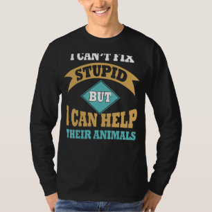 T-shirt Je ne parviens pas à réparer les bêtes, mais je pe