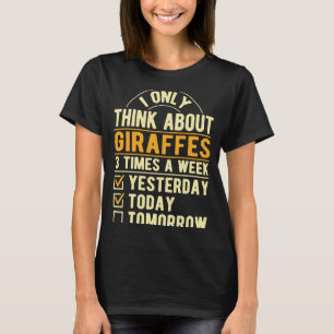 T-shirt Je Ne Pense Qu'À Giraffes Giraffe Humour
