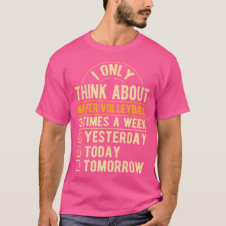 T-shirt Je Ne Pense Qu'À Water Volleyball Funny Pool Vol
