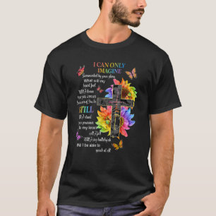 T-shirt Je Ne Peux Imaginer La Foi La Foi La Croix Dieu L'