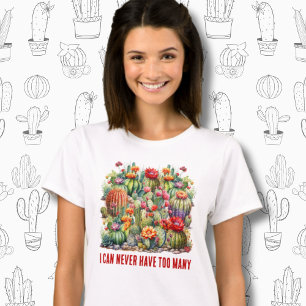 T-shirt Je Ne Peux Jamais Avoir Trop De Cactus À Fleur