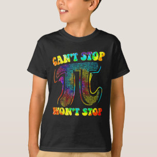 T-shirt Je ne peux pas arrêter Pi Shirt n'arrêtera pas Mat
