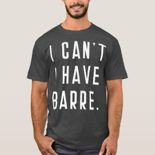 T-shirt Je ne peux pas avoir à peine mignon Tops Sayings S