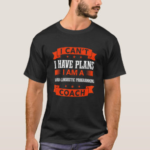T-shirt Je ne peux pas avoir de plans de programmation lin