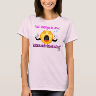 T-shirt Je ne peux pas dormir !