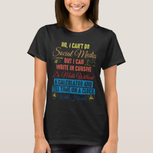T-shirt Je ne peux pas faire les médias sociaux mais je pe