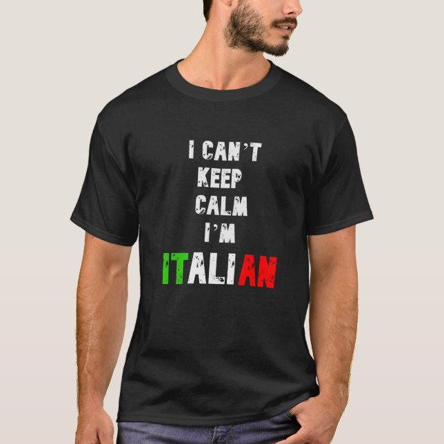 T-SHIRT JE NE PEUX PAS GARDER CALME IM ITALIEN (Devant)