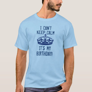 T-shirt Je ne peux pas garder I'ts calme ma couronne drôle