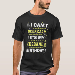 T-shirt Je Ne Peux Pas Garder Le Calme C'Est Mon Mari Anni
