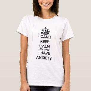 T-shirt Je ne peux pas garder le calme puisque j'ai