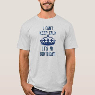 T-shirt Je ne peux pas garder le calme que c'est ma