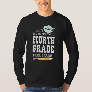 T-shirt Je ne peux pas masquer mon enthousiasme 4e année d
