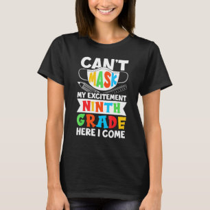 T-shirt Je Ne Peux Pas Masquer Mon Excitation Neuvième Ann