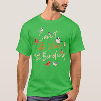 T-shirt je ne peux pas parler maintenant je suis oiseaux