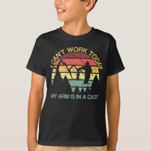 T-shirt Je ne peux pas travailler aujourd'hui Mon bras est