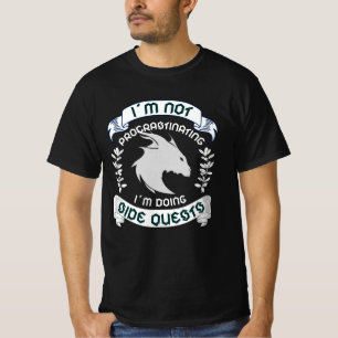 T-shirt Je Ne Procrastine Pas Les Quêtes Side