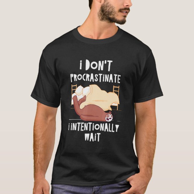 T-shirt Je ne Procrastine pas Sloth Sarcastic Sloth Sarcas (Devant)