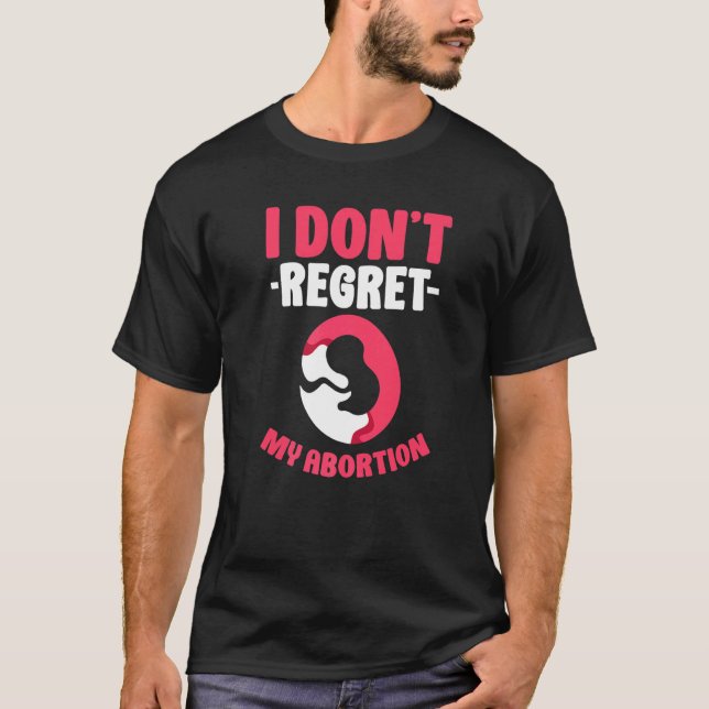 T-shirt Je ne regrette pas mon avortement Pro Abortion (Devant)