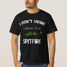 Je ne ronfle pas Je rêve d'être un Spitfire