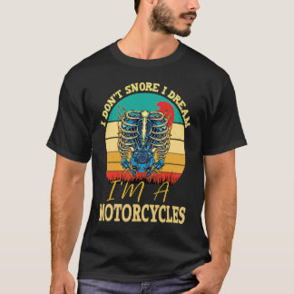 T-shirt je ne ronfle pas je rêve que je suis une moto rétr