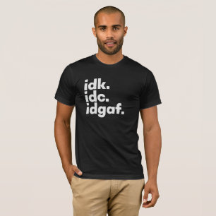 T-shirt Je ne sais pas Funny dire un message caché