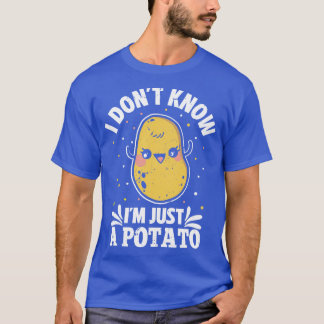 T-shirt Je Ne Sais Pas Que Je Ne Suis Qu'Une Pomme De Terr