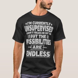 T-shirt Je ne suis actuellement pas surveillé Je sais que 