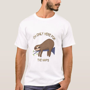 T-shirt Je ne suis là que pour le sommeil du bébé des Naps