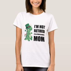 T-shirt Je ne suis pas à la retraite - je suis maman profe