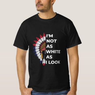 T-shirt Je ne suis pas aussi blanche que je ne l'ai l'air 