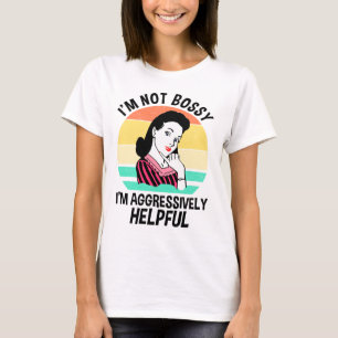 T-shirt Je ne suis pas autoritaire Je suis agressivement u