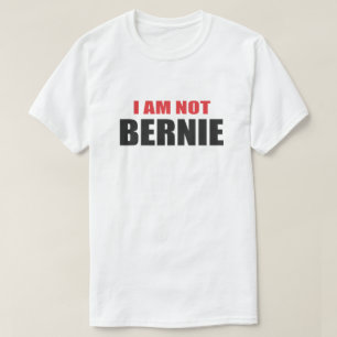 T-SHIRT JE NE SUIS PAS BERNIE. RESSEMBLER À SHIRT