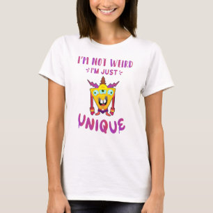 T-shirt Je ne suis pas bizarre, je suis juste unique