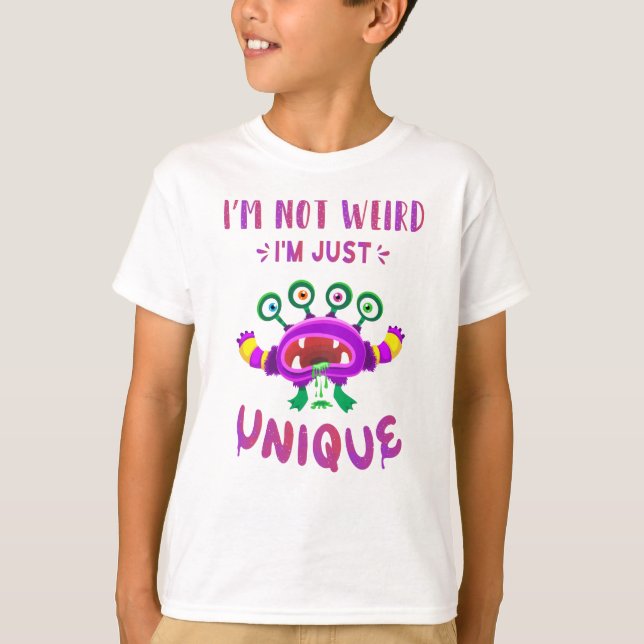 T-shirt Je ne suis pas bizarre, je suis juste unique (Devant)
