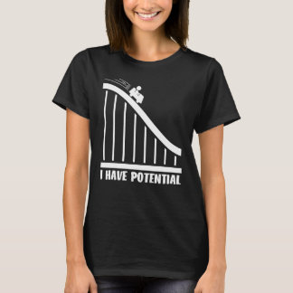 T-shirt Je ne suis pas blasé Je déborde d'énergie potentie