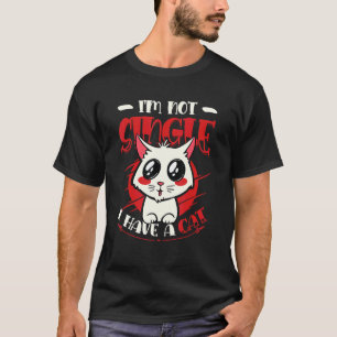 T-shirt Je ne suis pas célibataire j'ai un chat Femmes cél