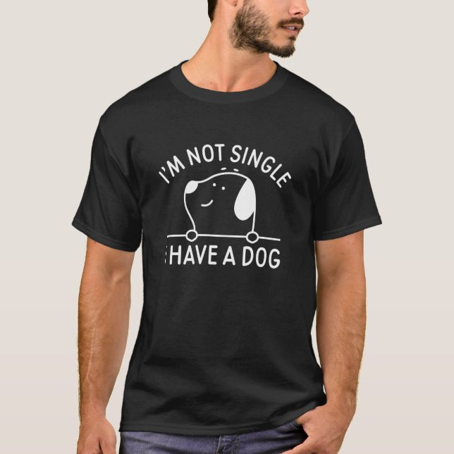T-shirt Je ne suis pas célibataire j'ai un chien (Devant)