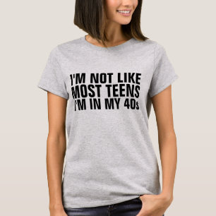 T-SHIRT JE NE SUIS PAS COMME LA PLUPART DES ADOS, DANS MES