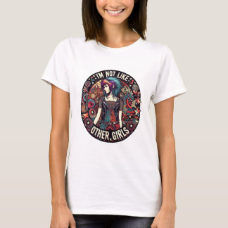 T-shirt Je Ne Suis Pas Comme Les Autres Filles.